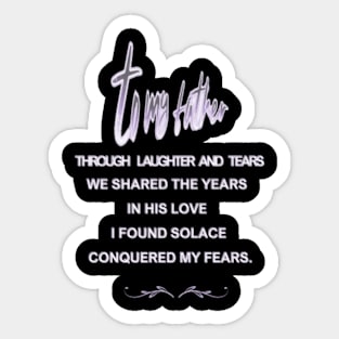 to my father Sticker